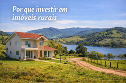 Por que investir em imóveis rurais